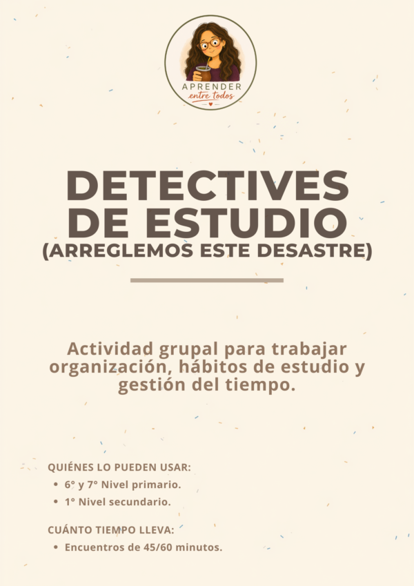 Detectives de estudio 🕵️♀️ Detectives de Estudio – Hábitos y técnicas de estudio